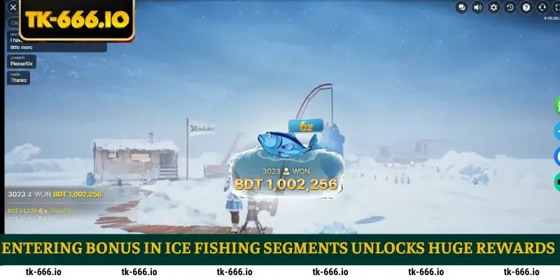 Entering Bonus in Ice Fishing segments unlocks huge rewards