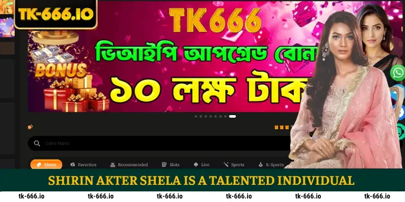 Shirin Akter Shela is a talented individual