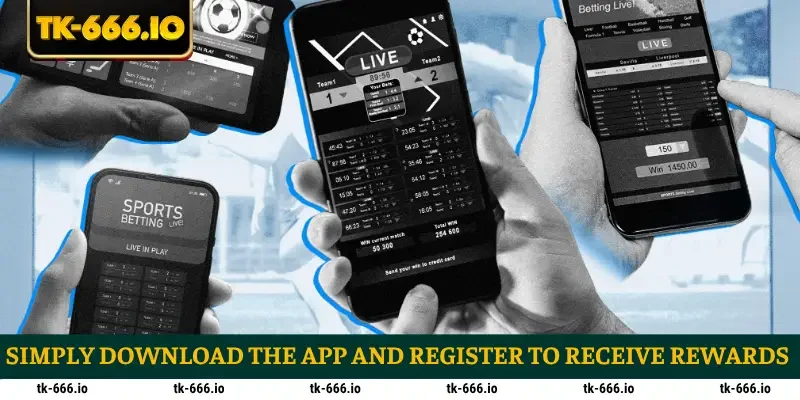 Simply download the app and register to receive rewards