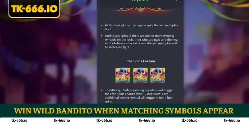 Win Wild Bandito when matching symbols appear